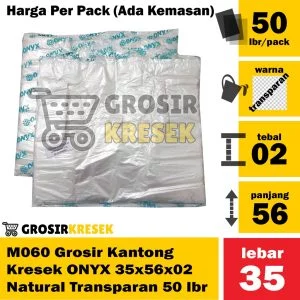 M060 Grosir Kantong Kresek ONYX 35 x 56 x 02 Natural Transparan isi 50 lembar
